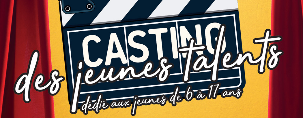 Casting jeunes talents