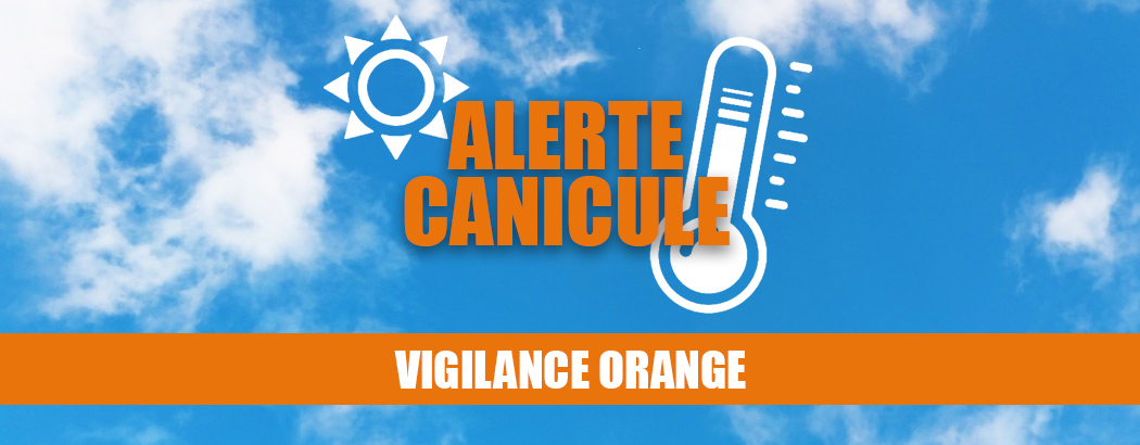 Alerte canicule vigilance orange